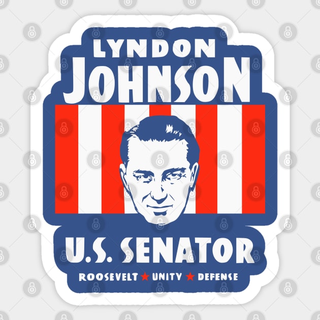 Lyndon Johnson For US Senator Political Campaign Sticker by Yesteeyear